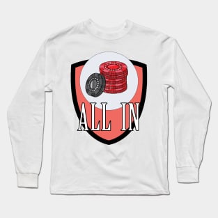 All In Poker Player Skills Chips Long Sleeve T-Shirt